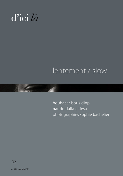 LIVRE<BR>LENTEMENT / SLOW